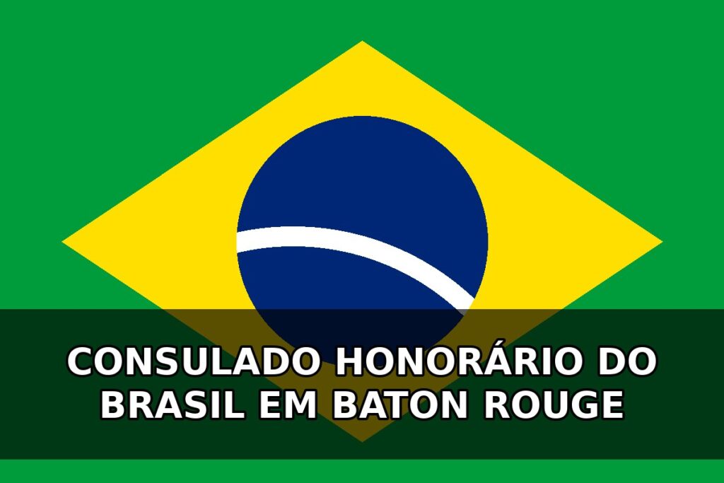 Consulado Honorário do Brasil em Baton Rouge