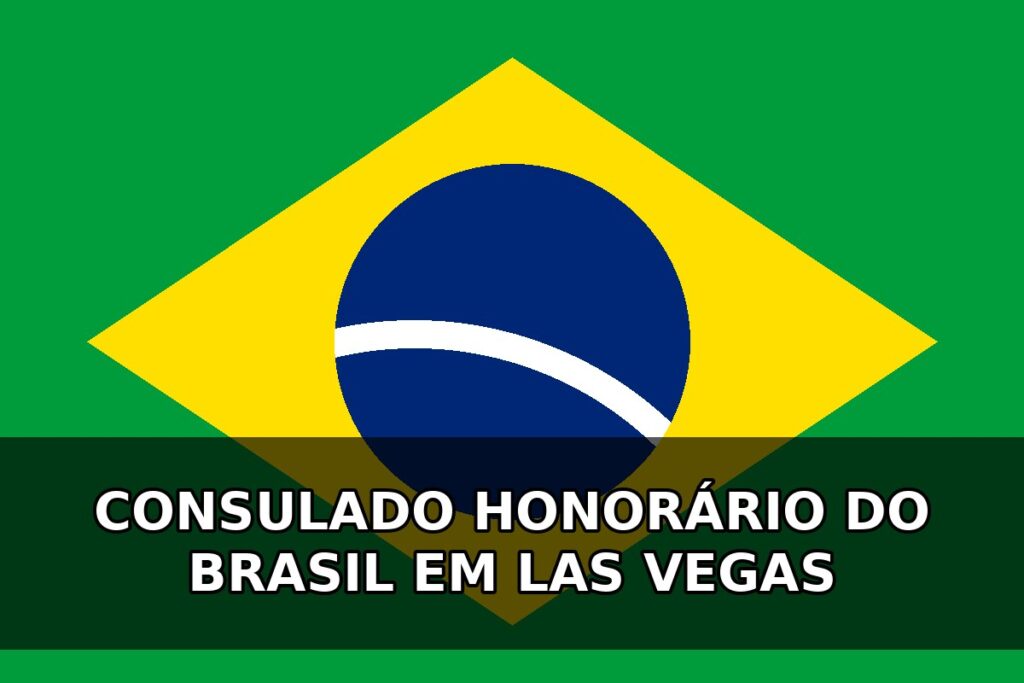 Consulado Honorário do Brasil em Las Vegas