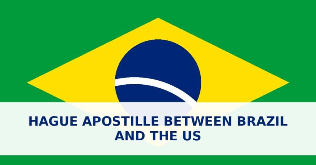 Hague apostille between Brazil and the US: where it is done