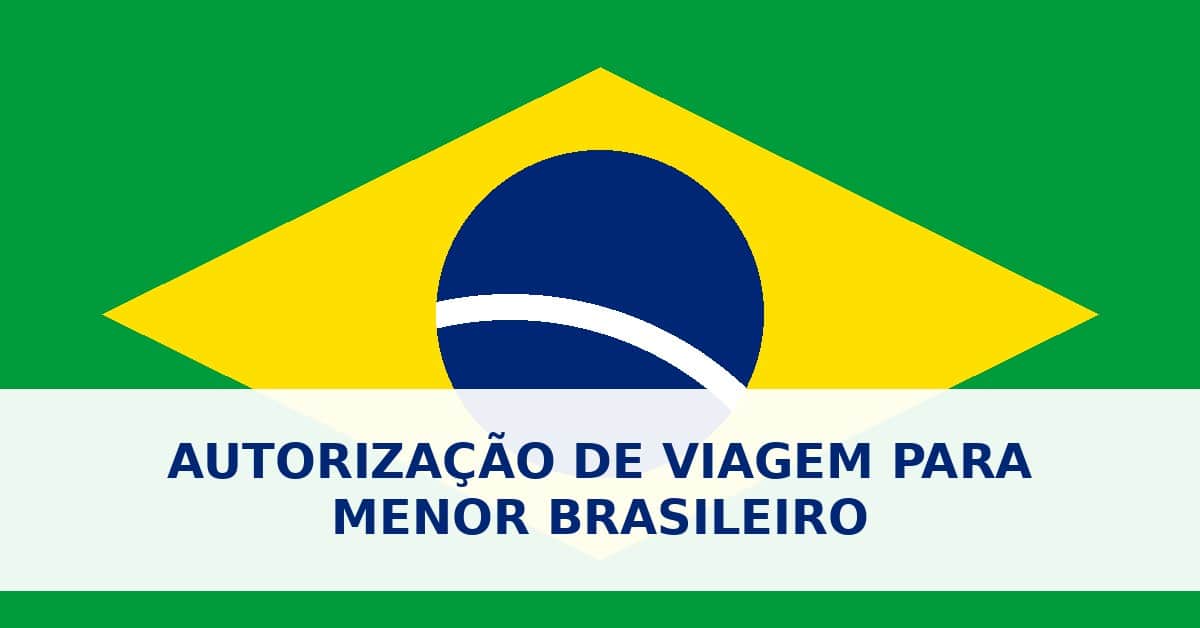 Autorização de viagem para menor brasileiro