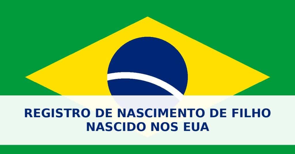 Registro de nascimento de filho nascido nos EUA